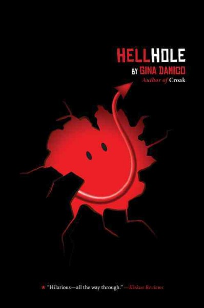 Hellhole / by Gina Damico.