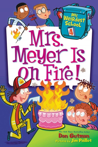 Mrs. Meyer Is on Fire! [electronic resource] / Dan Gutman.