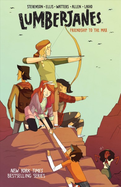 Lumberjanes. Volume two, Friendship to the max / written by Noelle Stevenson & Grace Ellis ; illustrated by Brook Allen ; colors by Maarta Laiho ; letters by Aubrey Aiese ; cover by Noelle Stevenson.