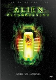 Alien resurrection / Twentieth Century Fox presents a Brandywine production ; director, Jean-Pierre Jeunet ; producers, Gordon Carroll [and others] ; writer, Joss Whedon.