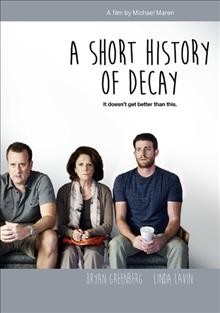 A short history of decay [videorecording (DVD)] / a film by Michael Marin.