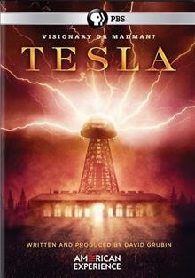 Tesla / American Experience Films ; written and produced by David Grubin ; executive producer, Mark Samels ; a David Grubin Productions film for American Experience ; WGBH Educational Foundation.