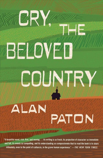 Cry, the beloved country / by Alan Paton.