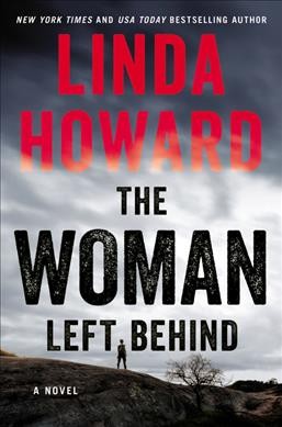 The woman left behind / Linda Howard.