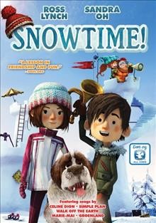 Snowtime! [videorecording (DVD)].
