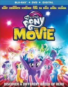 My little pony : the movie [Blu-ray videorecording] / Lionsgate presents ; an Allspark Pictures production ; director, Jayson Thiessen ; producer, Brian Goldner ; producer, Stephen Davis ; producers, Marcia Gwendolyn Jones, Haven Alexander ; screenplay by Meghan McCarthy, Rita Hsiao, Michael Vogel.