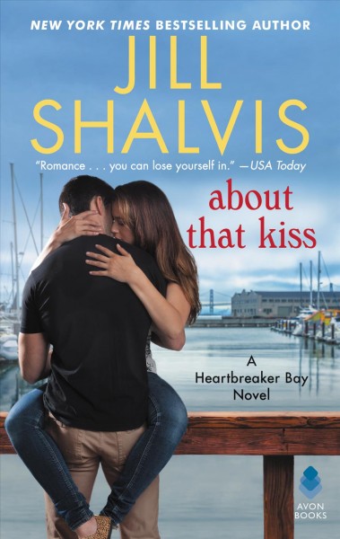 About that kiss / Jill Shalvis.