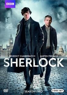 Sherlock. Season two / Hartswood West for BBC Cymru Wales in co-production with Masterpiece ; co-created by Mark Gatiss and Steven Moffat ; BBC Worldwide Sales & Distribution.