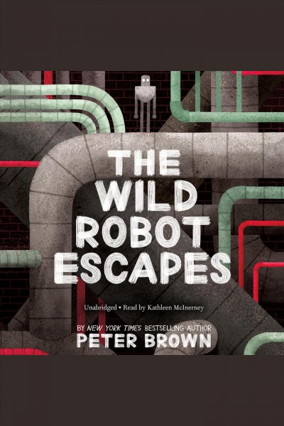 The wild robot escapes / Peter Brown.