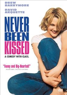 Never been kissed [videorecording (DVD)].