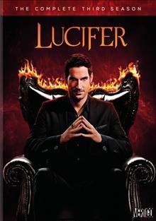 Lucifer. The complete third season [videorecording] / director, Ildy Modrovich.