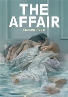 The affair. Season four  [videorecording] / Showtime presents ; created by Sarah Treem & Hagai Levi.