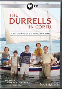 The Durrells in Corfu. The complete third season  [videorecording] / written by Simon Nye ; produced by Christopher Hall ; directed by Roger Goldby.