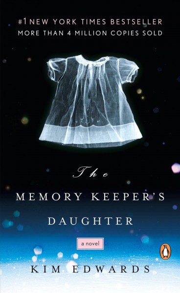 Memory keeper's daughter, The  Kim Edwards
