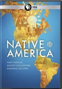 Native America / directed by Scott Tiffany, Gary Glassman, Joseph C. Sousa ; series producer, Julianna Brannum ; produced by Providence Pictures for PBS.