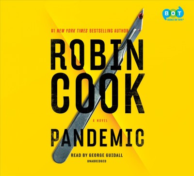Pandemic : a novel / Robin Cook.