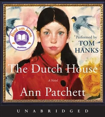 The Dutch house / Ann Patchett.
