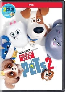 The secret life of pets 2 / Universal Pictures presents ; a Chris Meledandri production ; directed by Chris Renaud ; produced by Chris Meledandri, Janet Healy ; written by Brian Lynch.