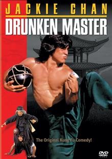 Drunken master [videorecording (DVD)] / Destination Films, Seasonal Film Corporation ; producer, Ng See Yuen ; screenplay, Hsiao Lung, Ng See Yuen ; director, Yuen Woo Ping.