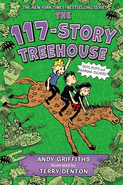 The 117-story treehouse / Andy Griffiths ; illustrated by Terry Denton.