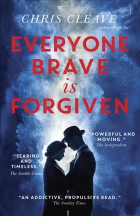 Everyone brave is forgiven (Book Club Set, 5 Copies) / Chris Cleave.