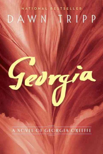 Georgia : a novel of Georgia O'Keeffe (Book Club Set, 5 Copies)/ Dawn Tripp.