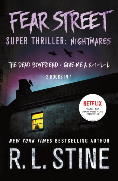 Fear Street super thriller : nightmares : 2 books in 1 / R.L. Stine.
