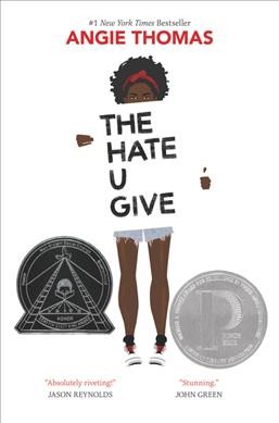 The hate u give [Book Club Set, 5 copies] NO PATRON HOLDS / Angie Thomas.