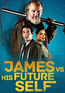 James vs his future self [DVD videorecording] / Jeremy LaLonde, director.