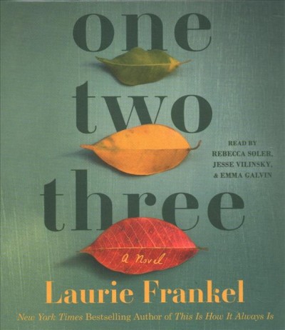 One two three / Laurie Frankel.