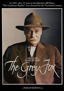 The Grey Fox / A Mercury Pictures/Peter O'Brian production ; directed by Phlip Borsis ; written by John Hunter.
