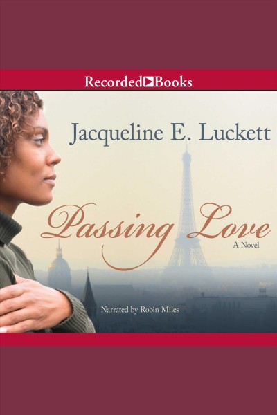 Passing love [electronic resource]. Luckett Jacqueline E.