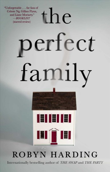 The perfect family / Robyn Harding.