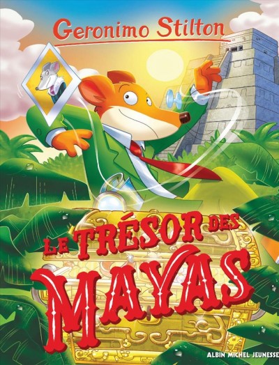 Le trésor des Mayas N&#x00BA; 94 / Geronimo Stilton.