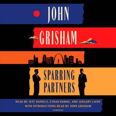 Sparring partners / John Grisham.