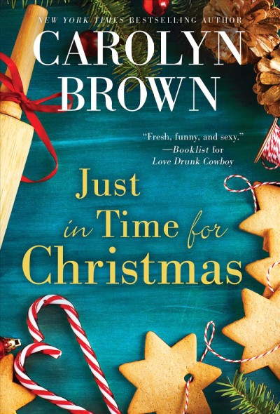 Just in time for Christmas [electronic resource] / Carolyn Brown.