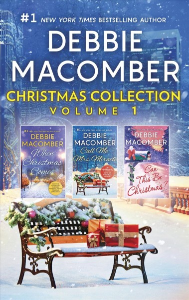 Debbie macomber Christmas collection volume 1 : an anthology [electronic resource] / Debbie Macomber.