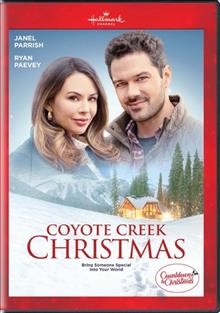 Coyote Creek Christmas [videorecording] / director, David I Strasser.