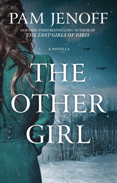 The other Girl [electronic resource] / Pam Jenoff.