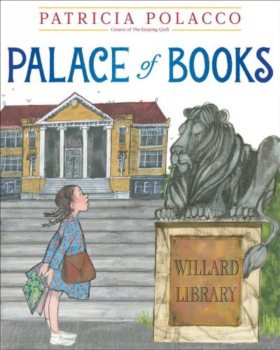 Palace of books / written and illustrated by Patricia Polacco.