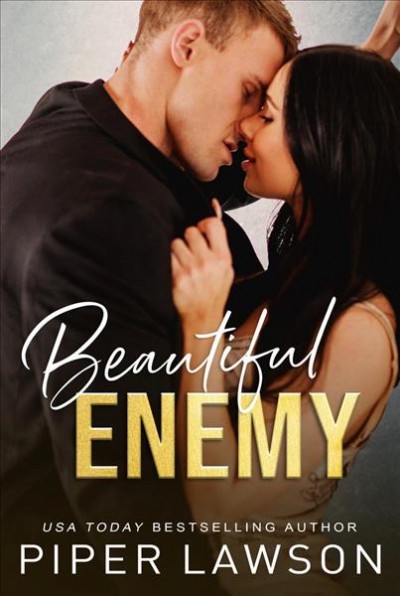 Beautiful Enemy [electronic resource] / Piper Lawson.