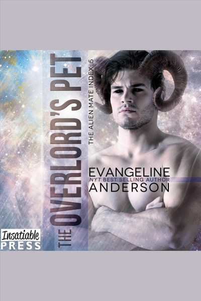 The Overlord's pet [electronic resource] / Evangeline Anderson.