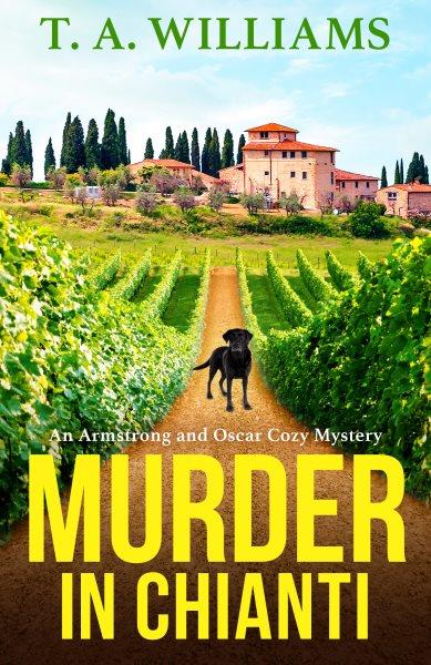 Murder in Chianti [electronic resource] / T.A. Williams.