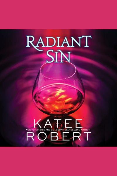 Radiant Sin [electronic resource] / Katee Robert.