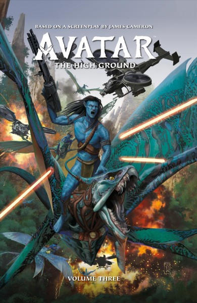 Avatar : the high ground. Volume 3 [electronic resource].