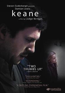 Keane [videorecording (DVD)] / a film by Lodge Kerrigan.