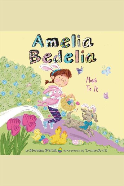 Amelia Bedelia hops to it [electronic resource].
