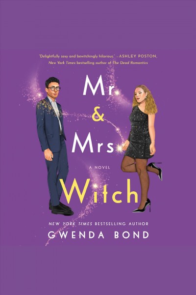 Mr. & Mrs. Witch : a novel [electronic resource] / Gwenda Bond.