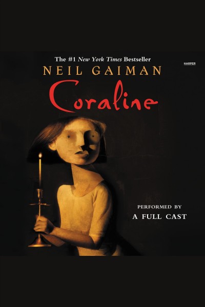 Coraline [electronic resource] / Neil Gaiman.