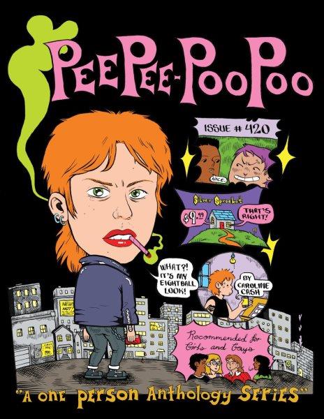 PeePee PooPoo : Issue #420 [electronic resource] / Caroline Cash.